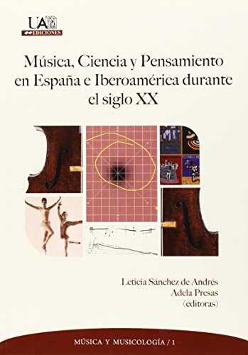 Música, Ciencia Y Pensamiento En España E Iberoamérica Duran