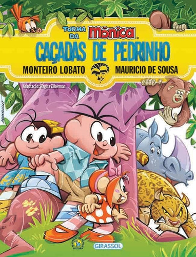 Turma Da Monica - Cacadas De Pedrinho - Girassol