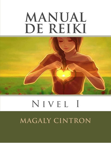 Libro Manual De Reiki: Nivel I- Tapa Blanda