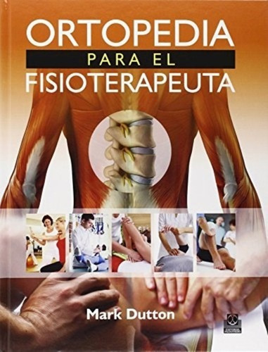 Libro Ortopedia Para El Fisioterapeuta. Envio Gratis