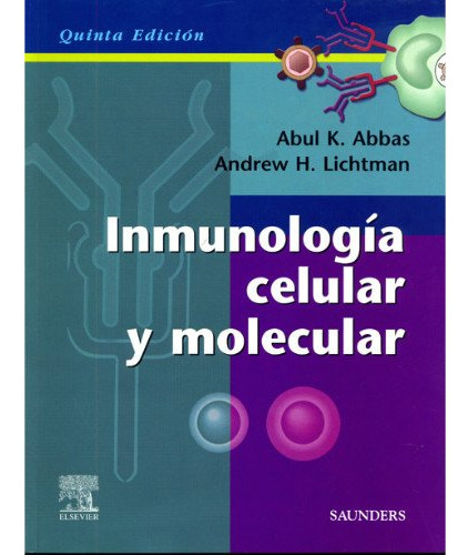 Libro Inmunologia Celular Y Molecular 5 Edicion De Abbas / L