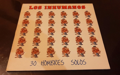 Los Inhumanos - 30 Hombres Solos 1988 España Ozzyperu