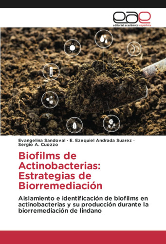 Libro: Biofilms De Actinobacterias: Estrategias De Biorremed