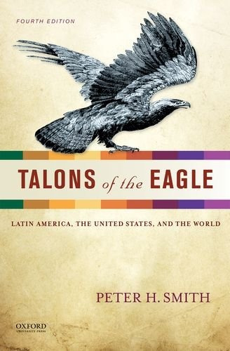 Book : Talons Of The Eagle: Latin America, The United Sta...