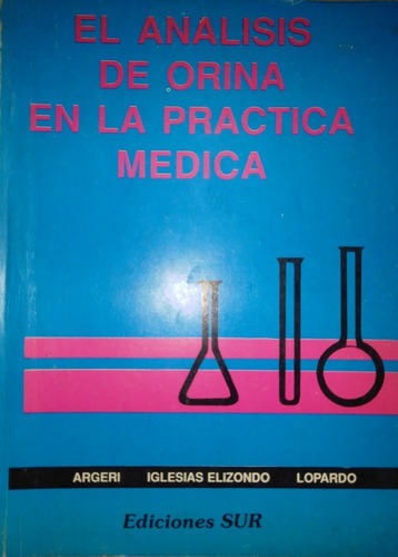 Análisis De Orina En La Practica Medica Argeri, Iglesias, L