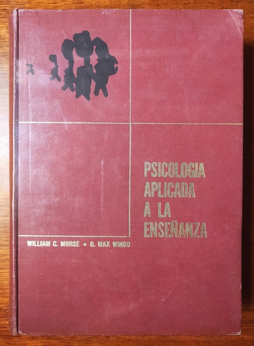 Psicología Aplicada A La Enseñanza Morse Wingo Pedagogía