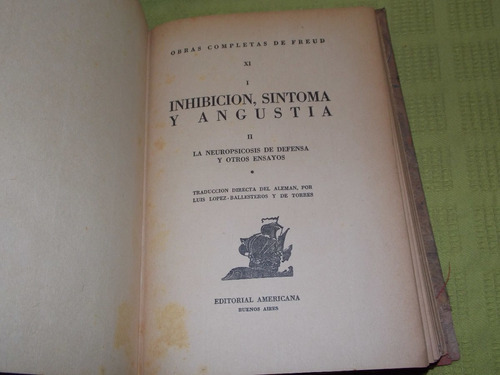 Inhibición, Síntoma Y Angustia / Xi - Freud - Americana