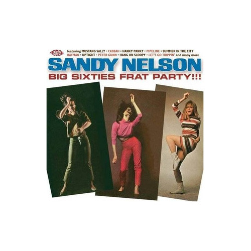 Nelson Sandy Big Sixties Frat Party Uk Import Cd Nuevo