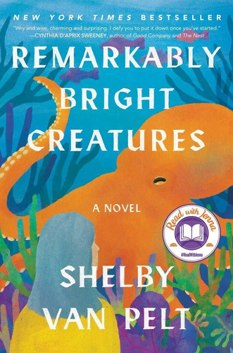 Remarkably Bright Creatures, De Shelby Van Pelt. Editorial Harpercollins, Tapa Pasta Blanda, Edición 1.0, 2022