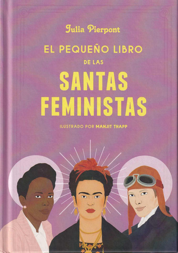 El Pequeño Libro De Las Santas Feministas, De Julia Pierpont. Editora Gribaljo, Capa Mole Em Português