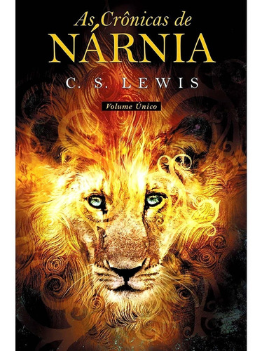 Livro As Crônicas De Nárnia - Volume Único - Lacrado