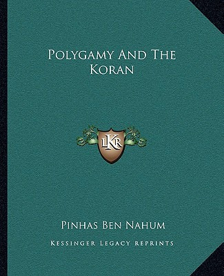 Libro Polygamy And The Koran - Ben Nahum, Pinhas