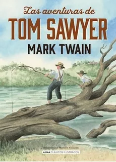 Libro Aventuras De Tom Sawyer - Mark Twain - Alma