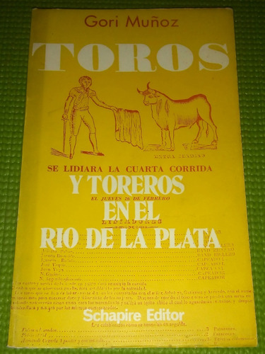 Toros Y Toreros En El Río De La Plata      Gori Muñoz