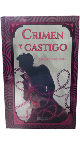 Crimen Y Castigo - Fiodor Mijailovich Dostoyevsky - Fractales