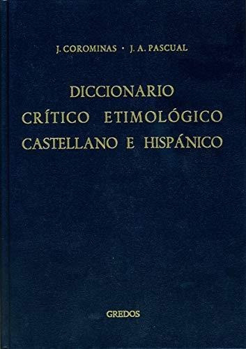 Diccionario Critico Etimologico Ce - F Gredos