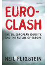 Libro Euroclash : The Eu, European Identity, And The Futu...