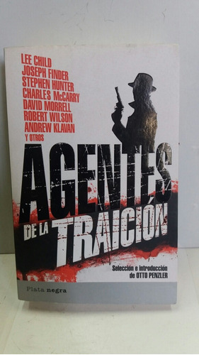 Agentes De La Traición. Recopilación Por Otto Penzler