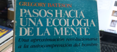 Pasos Hacia Una Ecologia De La Mente Bateson