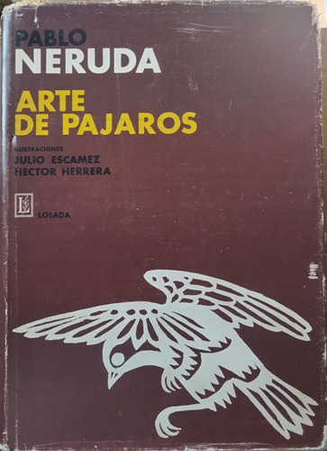 Arte De Pájaros - Pablo Neruda