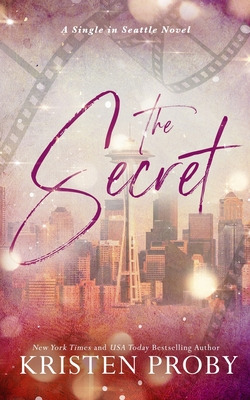 Libro The Secret: A Single In Seattle Novel - Proby, Kris...