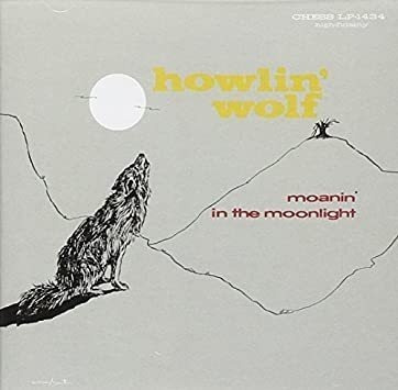Howlin Wolf Moanin In The Moonlight Remastered  Cd