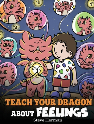 Libro Teach Your Dragon About Feelings: A Story About Emo...