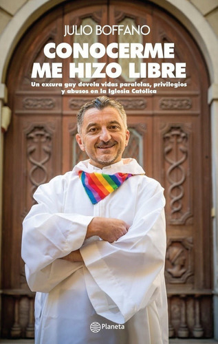 Libro: Conocerme Me Hizo Libre / Julio Boffano