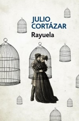 Rayuela Julio Cortazar