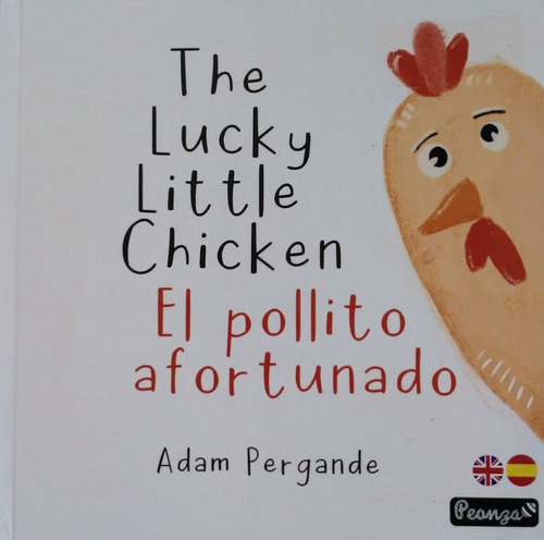 Libro The Lucky Little Chicken- El Pollito Afortunado - P...