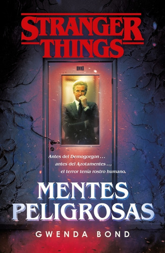 Stranger Things: Mentes Peligrosas - Bond, Gwenda