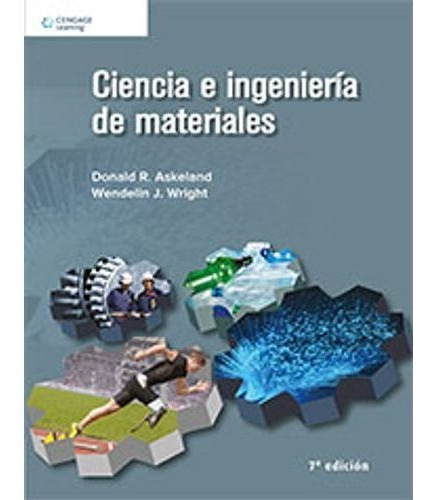 Ciencia E Ingenieria De Materiales (7ma.edicion) Askeland