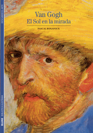 Libro Van Gogh El Sol En La Mirada