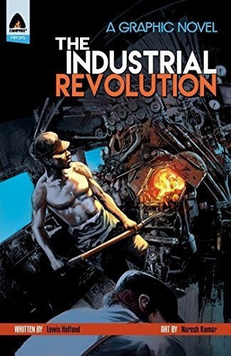 La Revolucion Industrial Fogata Novelas Graficas