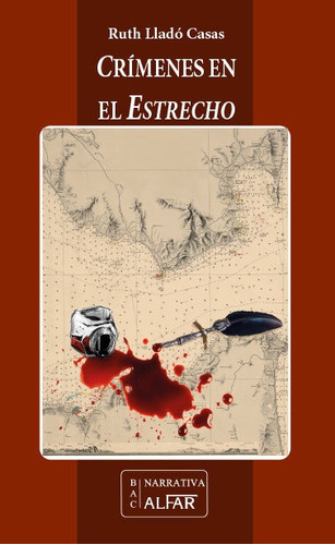 CrÃÂmenes en el Estrecho, de Lladó Casas, Ruth. Editorial Ediciones Alfar, tapa blanda en español