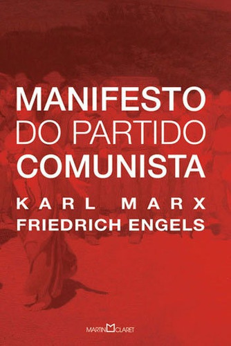 Manifesto Do Partido Comunista, De Marx, Karl. Editora Martin Claret, Capa Mole Em Português