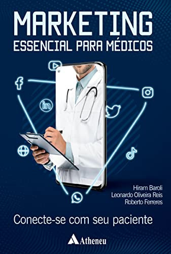 Libro Marketing Essencial Para Medicos De Baroli Atheneu