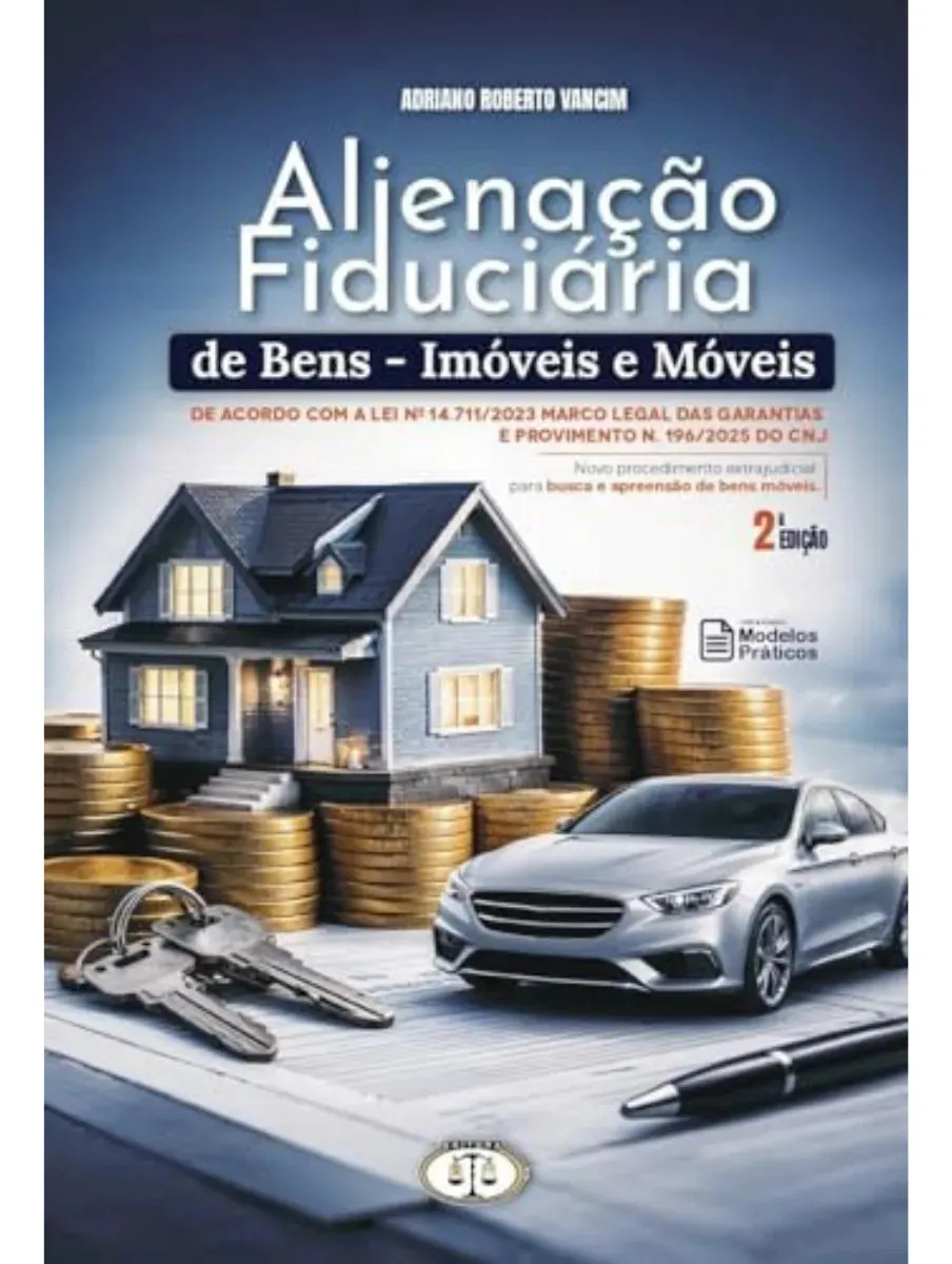 Alienação Fiduciária De Bens Imóveis E Móveis 2a Ed. 2026