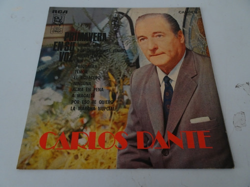 Carlos Dante - Primavera En Su Voz - Vinilo Argentino Tango