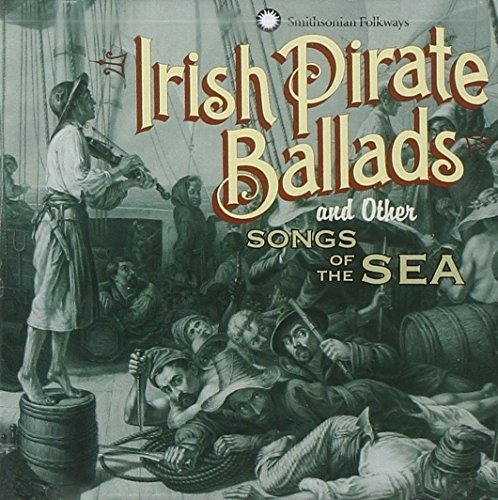 Milner Dan Irish Pirate Ballads & Other Songs Of The Sea Cd