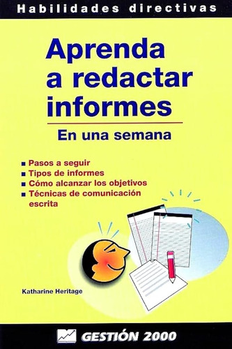 Aprenda A Redactar Informes: En Una Semana: 1 / Katherine He