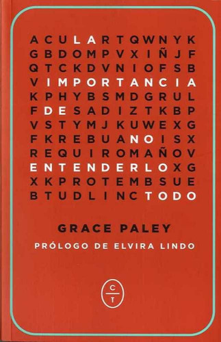 Importancia De No Entenderlo Todo,la - Paley, Grace