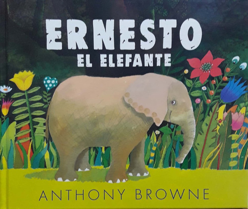 Ernesto El Elefante Browne Fondo De Cultura Económica Nv * 