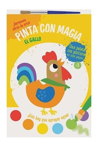 Imagen 1 de 3 de Pinta Con Magia - El Gallo - Yoyo - Libro Para Colorear