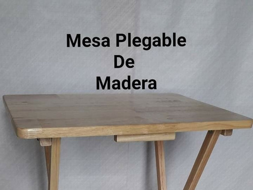 Imagen 2 de 3 de Mesa Plegable De Madera.nueva Acabado Natural, Hecho Se Mad