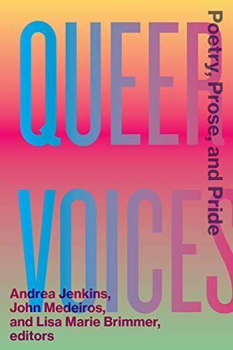 Queer Voices: Poetry, Prose, And Pride (libro En Inglés)