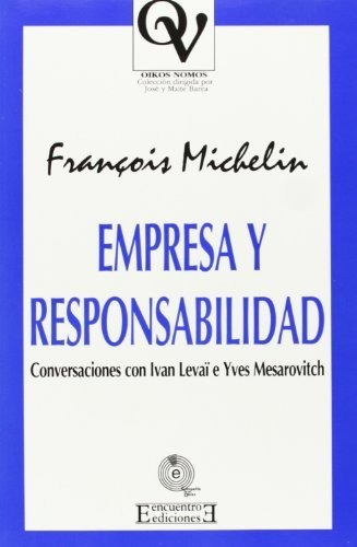 Libro Empresa Y Responsabilidadde Michelin François
