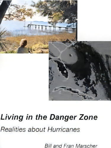 Living In The Danger Zone, De Bill Marscher. Editorial Writers Showcase Press, Tapa Blanda En Inglés