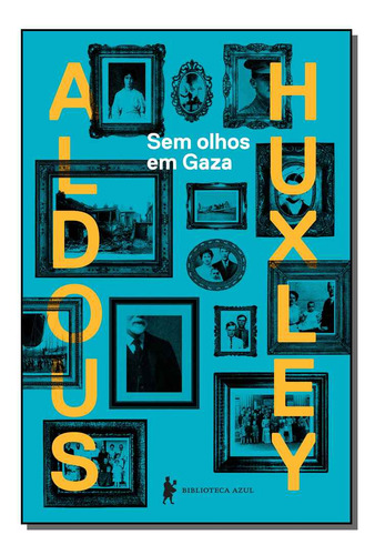 Libro Sem Olhos Em Gaza De Huxley Aldous Globo