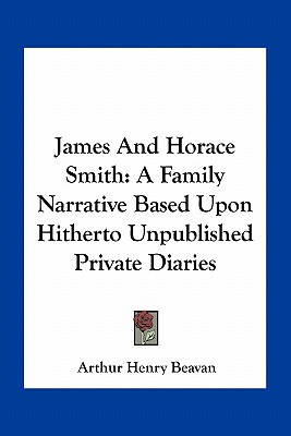 Libro James And Horace Smith: A Family Narrative Based Up...